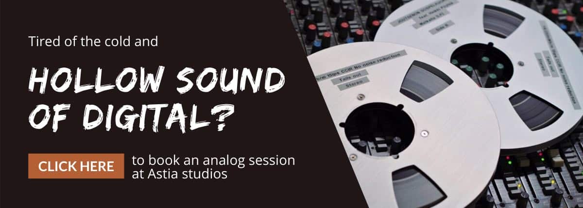 Tired of the cold and hollow sound of digital recording? – Reserve a full analogue tape session at Astia-studio.